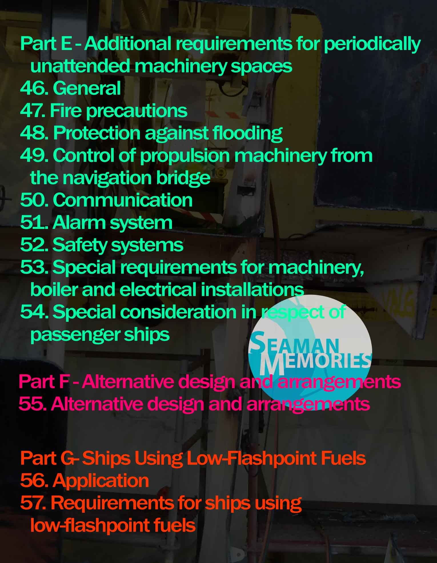 SOLAS Chapter II- 1 Construction- Structure, subdivision and stability, machinery and electrical installations Part E to G
