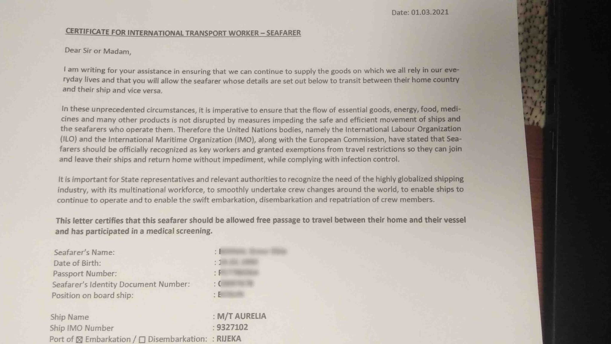 Certificate for International Transport Workers - Seafarers. A letter certifying that the seafarer should be allowed free passage between their home and their vessel.