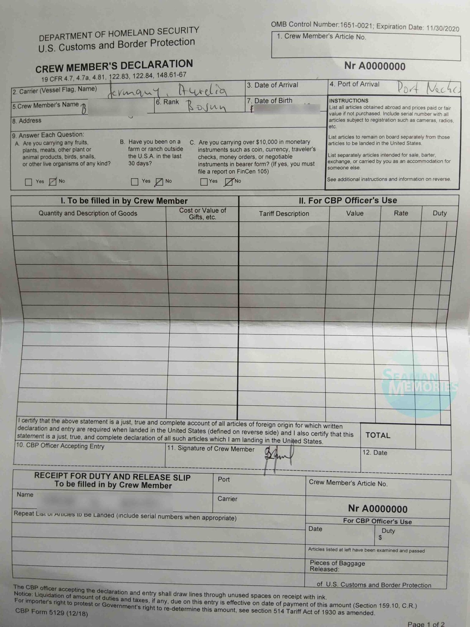 Crew Member's Declaration required by the U.S. Homeland Security - US CBP before disembarking.