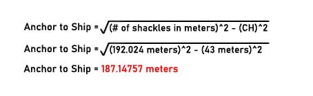 Formula for finding the distance from the anchor to the ship using Pythagorean Theorem.